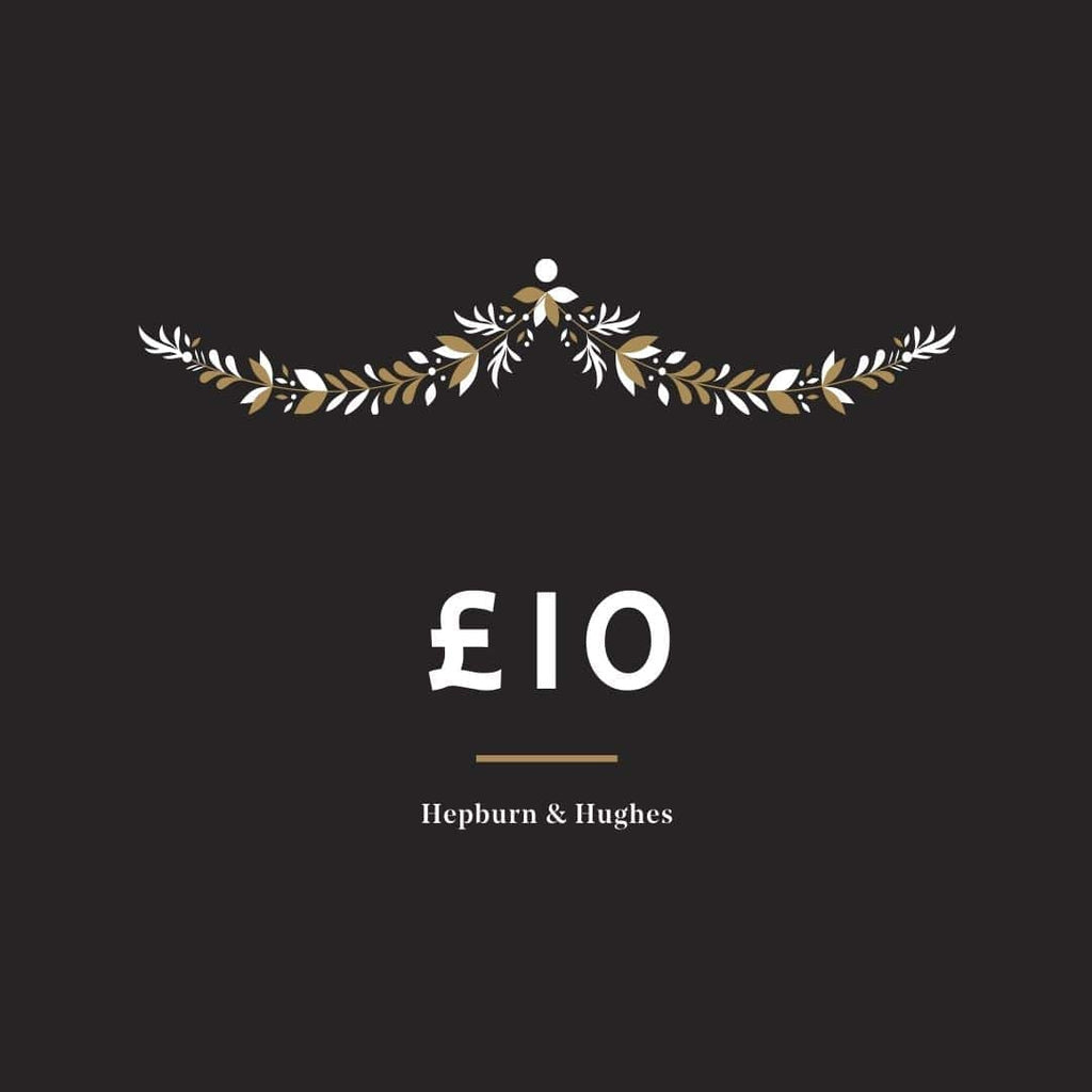 Hepburn & Hughes Hepburn & Hughes Gift Card £10