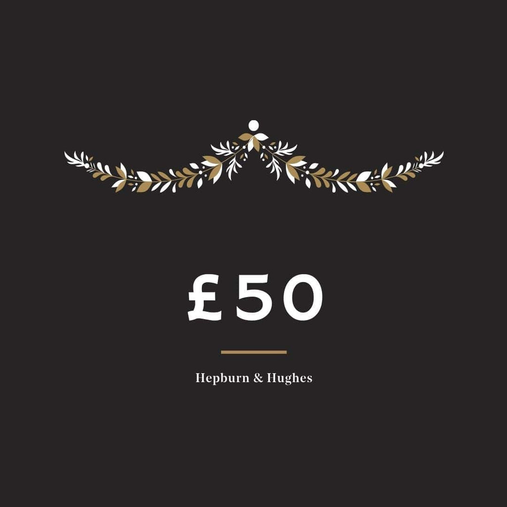 Hepburn & Hughes Hepburn & Hughes Gift Card £10 - £100