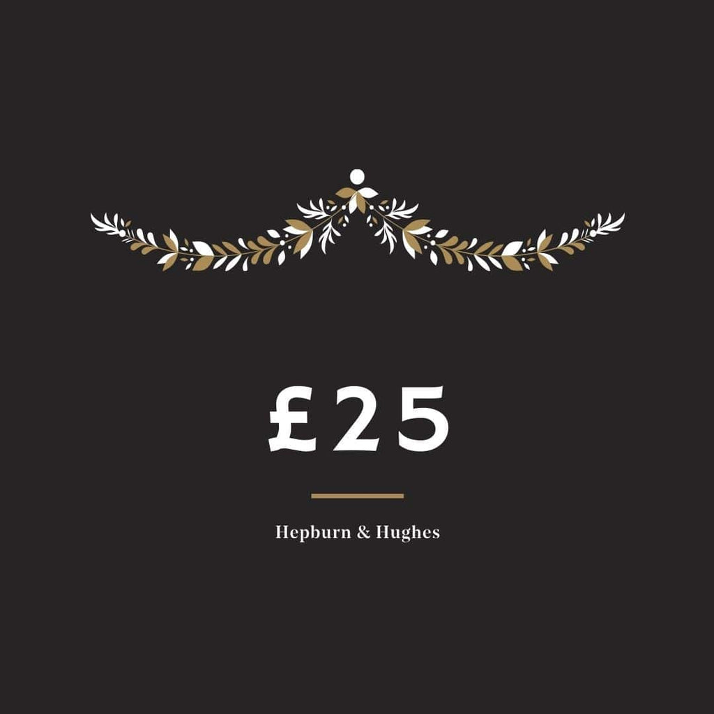 Hepburn & Hughes Hepburn & Hughes Gift Card £25